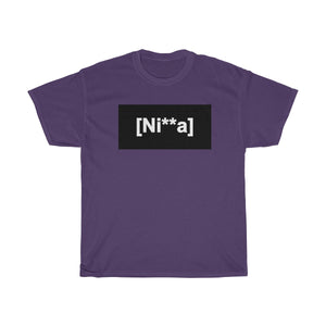 "Ni**a" Unisex Heavy Cotton Tee