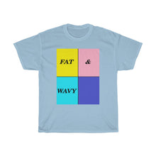 Load image into Gallery viewer, FAT &amp; Wavy Clean Unisex Heavy Cotton Tee