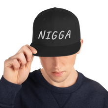 Load image into Gallery viewer, The &quot;Nigga&quot; Snapback Hat